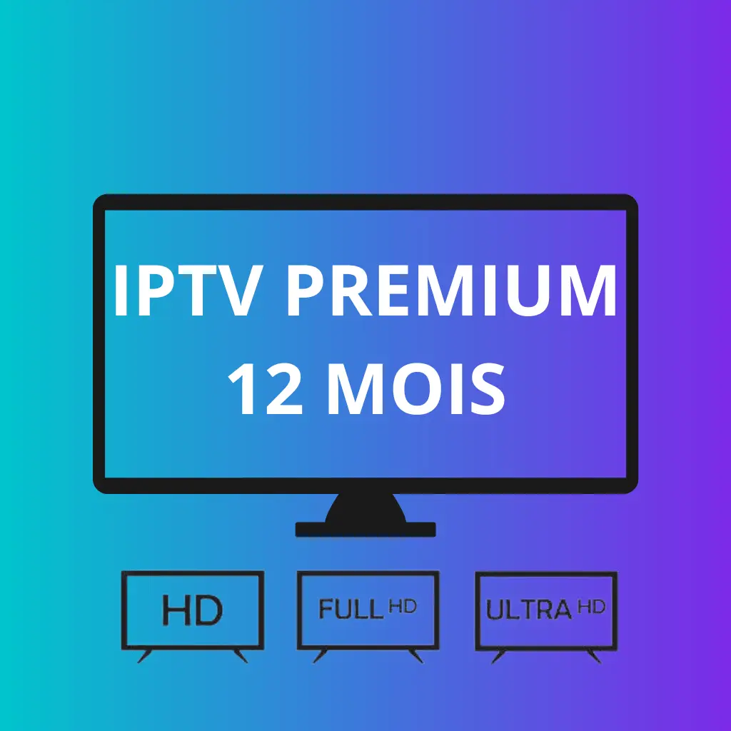IPTV PREMIUM 12 MOIS